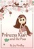 Princess Kiah and the Peas (Princess Kiah and the Peas, #1) by Joy Findlay