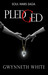 Pledged (Soul Wars Saga, #1) by Gwynneth White