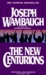 The New Centurions by Joseph Wambaugh
