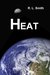 Heat by R. Lee Smith