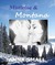 Mistletoe and Montana by Anna Small