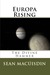 Europa Rising by Sean MacUisdin