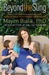 Beyond the Sling A Real-Life Guide to Raising Confident, Loving Children the Attachment Parenting Way by Mayim Bialik