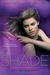 Shade (Shade, #1) by Jeri Smith-Ready