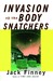 Invasion of the Body Snatchers by Jack Finney