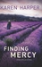 Finding Mercy by Karen Harper