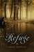 Refuge by Carole Rummage