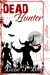 Dead Hunter by Lizzie T. Leaf