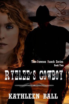 Ryelee's Cowboy (Dawson Ranch, #2)