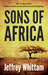 Sons of Africa by Jeffrey Whittam