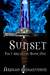 Sunset (Pact Arcanum, #1) by Arshad Ahsanuddin