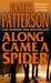 Along Came a Spider by James Patterson
