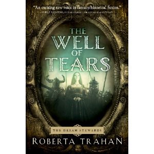The Well of Tears by Roberta Trahan