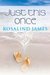 Just This Once by Rosalind James