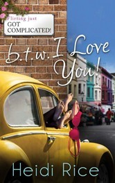 Btw I Love You by Heidi Rice