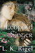 The Loves of Leopold Singer by L.K. Rigel