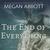 The End of Everything by Megan Abbott