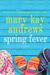 Spring Fever by Mary Kay Andrews