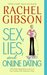 Sex, Lies, and Online Dating (Writer Friends, #1) by Rachel Gibson