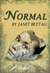 Normal by Janet Bettag