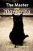 The Master And Margarita by Mikhail Bulgakov