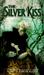 The Silver Kiss by Annette Curtis Klause