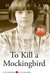 To Kill a Mockingbird by Harper Lee