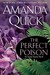 The Perfect Poison (Arcane Society, #6) by Amanda Quick