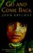 Go and Come Back by Joan Abelove