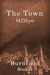 The Town (Burnfield Book II) by M.D. Eyre