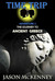 The Journey to Ancient Greece (Time Trip, #1) by Jason McKenney