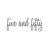 Five and Fifty