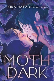 Moth Dark by Kika Hatzopoulou Book Reviews