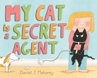 My Cat is a Secret Agent by Daniel J. Mahoney Book Reviews