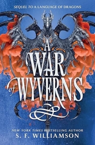 War of Wyverns by S.F. Williamson Book Reviews