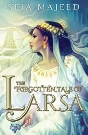 The Forgotten Tale of Larsa