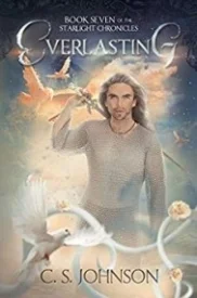 Everlasting (Book 7 of the Starlight Chronicles)