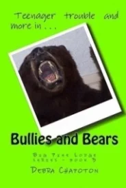 Bullies and Bears (Big Pine Lodge #3)