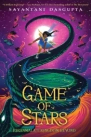 Game of Stars  (Kiranmala and the Kingdom Beyond #2)