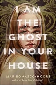 I Am The Ghost In Your House