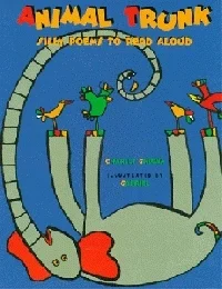 Animal Trunk: Silly Poems to Read Aloud
