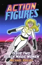 Black Magic Women (Action Figures #2)