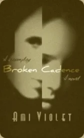 Broken Cadence