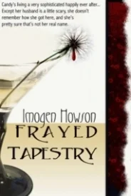 Frayed Tapestry