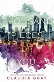 A Thousand Pieces of You (Firebird #1)