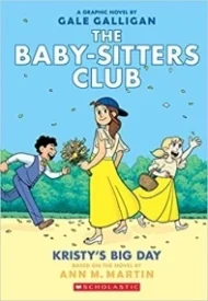 The Babysitter's Club: Kristy's Big Day