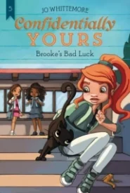Confidentally Yours #5: Brooke's Bad Luck