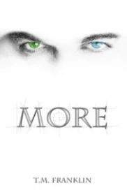 MORE (More Trilogy #1)