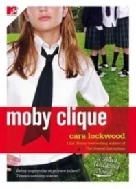 Moby Clique (Bard Academy #3)