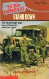 Stand Down (Echo Company #4)